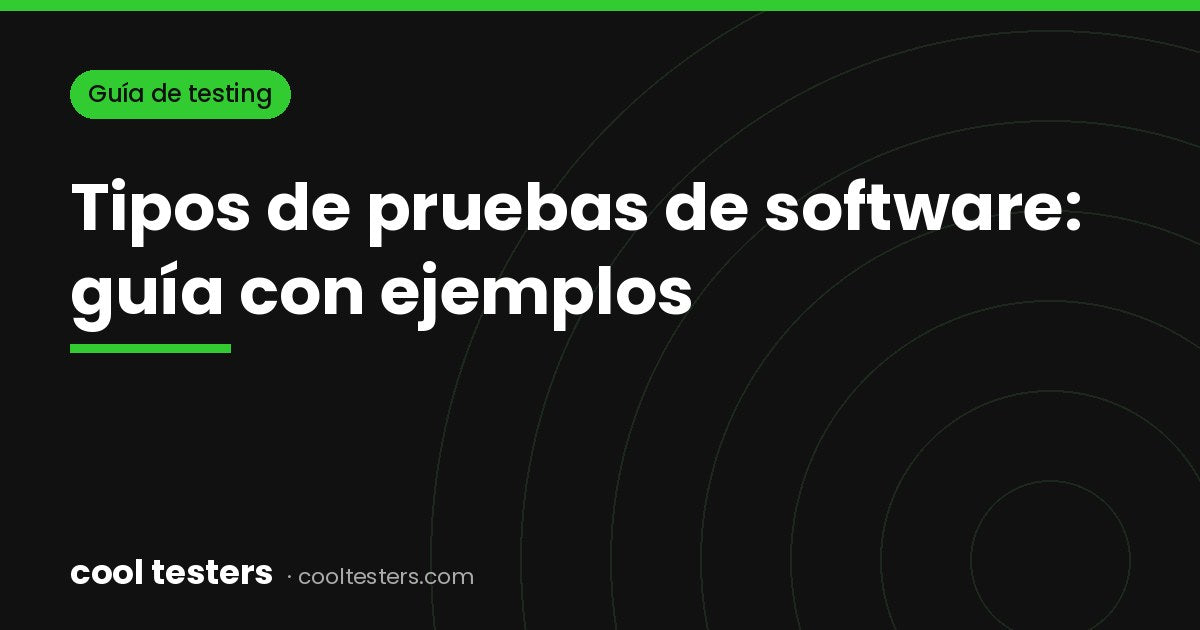 Cool Testers – tipos de pruebas de software
