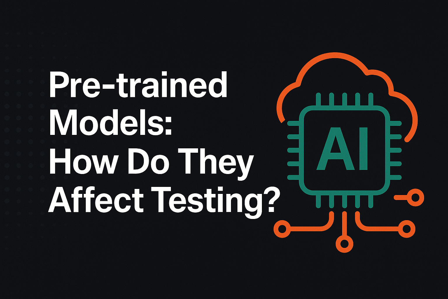Pre-trained Models: How Do They Affect Testing?