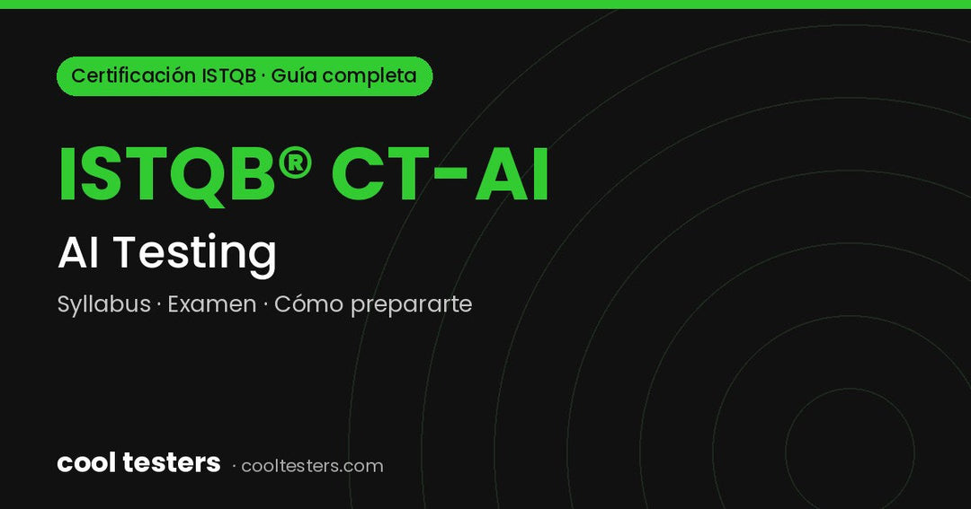 Certificación ISTQB CT-AI (AI Testing): guía completa de la v1.0 y la v2.0