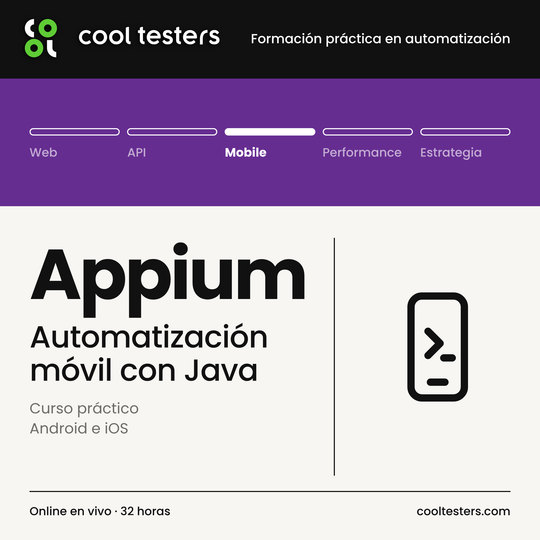 Curso de Automatización Móvil con Appium y Java - Cool Testers