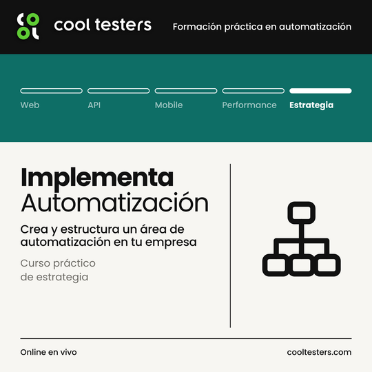 Curso Implementa Automatización - Cool Testers